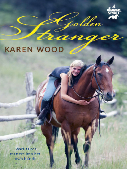 Title details for The Golden Stranger by Karen Wood - Available